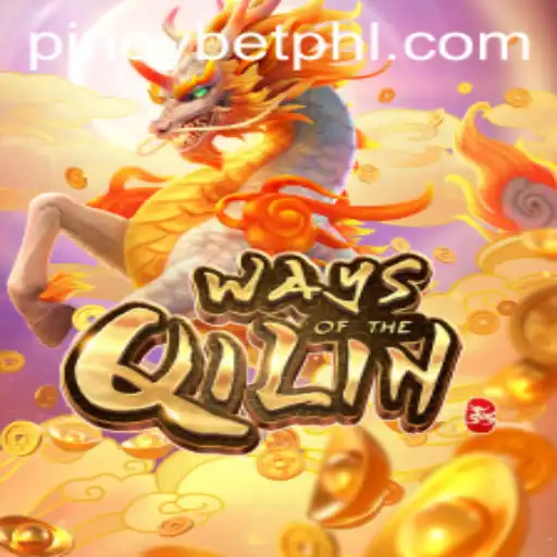 Exploring the Exciting World of WaysoftheQilin: A Pinoybet Favorite