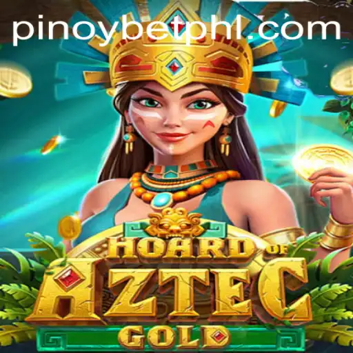 Discover the Thrilling Adventure of HoardofAztecgold: A Deep Dive with Pinoybet