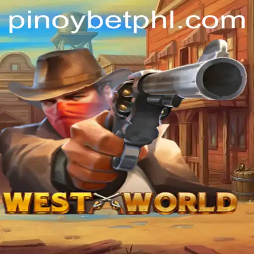Discovering WestWorld: The Thrilling Adventure Game and the Pinoybet Experience